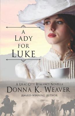 Book cover for A Lady for Luke