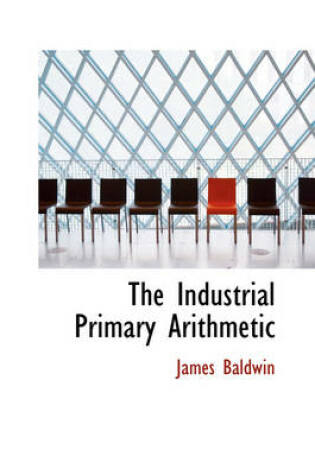 Cover of The Industrial Primary Arithmetic