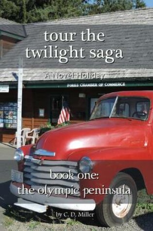 Cover of Tour the Twilight Saga Book One