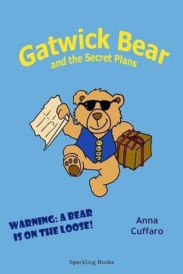 Cover of Gatwick Bear and the Secret Plans