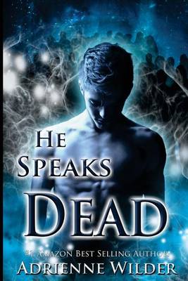 Book cover for He Speaks Dead