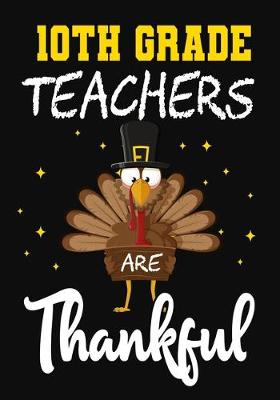 Book cover for 10th Grade Teachers Are Thankful