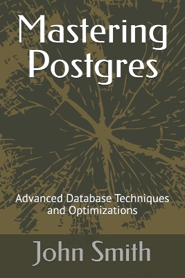 Book cover for Mastering Postgres