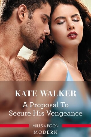 Cover of A Proposal To Secure His Vengeance