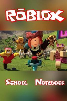 Book cover for Roblox School Notebook