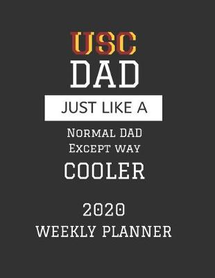 Book cover for USC Dad Weekly Planner 2020