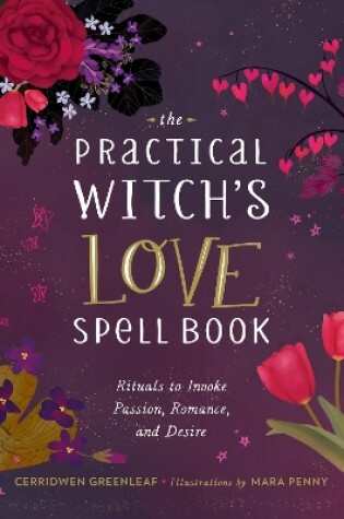 Cover of The Practical Witch's Love Spell Book