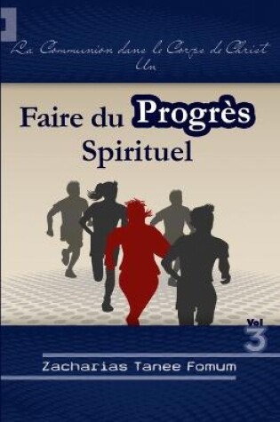 Cover of Faire du Progres Spirituel (Volume 3)