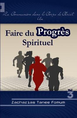 Book cover for Faire du Progres Spirituel (Volume 3)