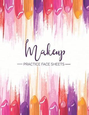 Book cover for Makeup Practice Face Sheets