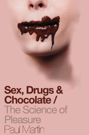 Cover of Sex, Drugs and Chocolate