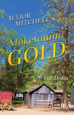 Book cover for Mokelumne Gold