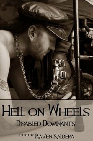 Cover of Hell on Wheels: Disabled Dominants