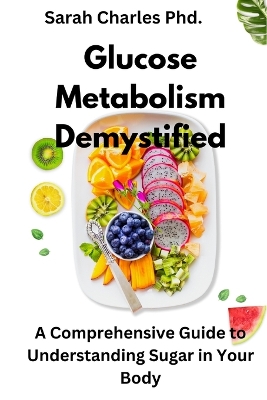 Book cover for Glucose Metabolism Demystified