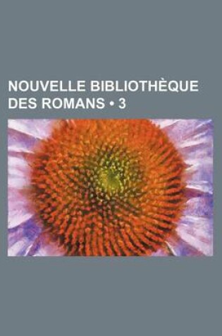 Cover of Nouvelle Bibliotheque Des Romans (3)