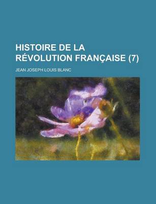 Book cover for Histoire de La Revolution Francaise (7 )