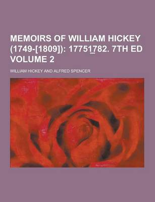 Book cover for Memoirs of William Hickey (1749-[1809]) Volume 2