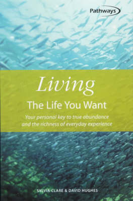 Book cover for Living the Life You Want
