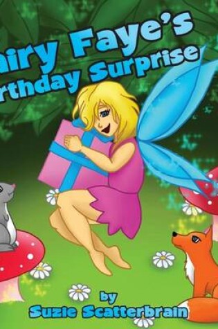 Cover of Fairy Faye's Birthday Surprise