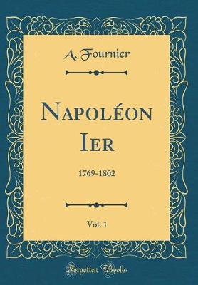 Book cover for Napoleon Ier, Vol. 1