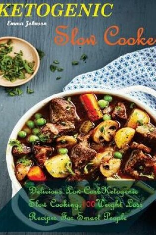 Cover of Ketogenic Slow Cooker Recipes