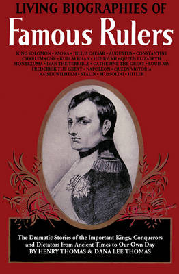 Book cover for Living Biographies of Famous Rulers