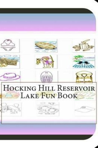 Cover of Hocking Hill Reservoir Lake Fun Book