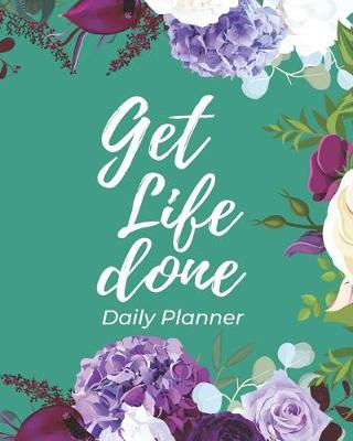Book cover for Get Life Done Daily Planner