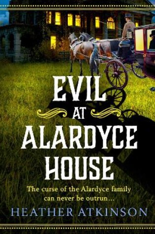 Cover of Evil at Alardyce House