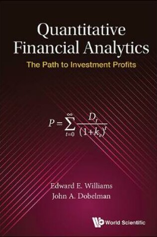 Cover of Quantitative Financial Analytics: The Path To Investment Profits