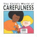 Book cover for Child's World (R) of Carefulness