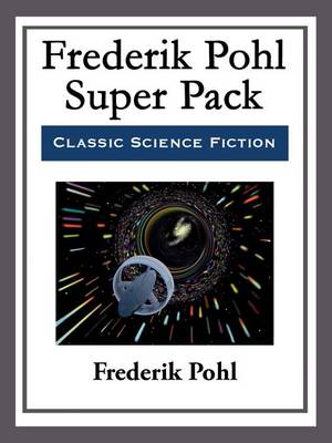 Book cover for Frederik Pohl Super Pack