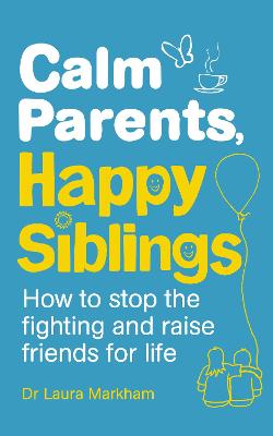 Book cover for Calm Parents, Happy Siblings