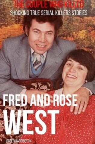 Cover of Fred & Rose West