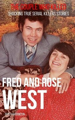 Book cover for Fred & Rose West