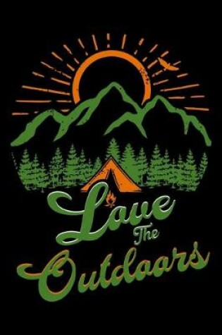 Cover of Love the Outdoors