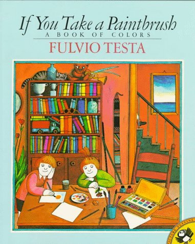 Book cover for Testa Fulvio : If You Take A Paintbrush