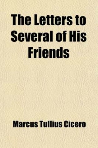 Cover of The Letters to Several of His Friends (Volume 3)