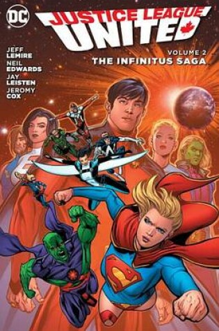 Cover of Justice League United Vol. 2 The Infinitus Saga