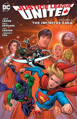 Book cover for Justice League United Vol. 2 The Infinitus Saga