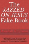 Book cover for The JAZZED ON JESUS Fake Book