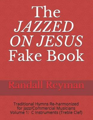 Cover of The JAZZED ON JESUS Fake Book