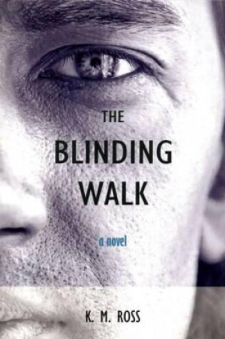 Cover of The Blinding Walk