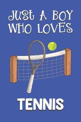 Book cover for Just A Boy Who Loves Tennis