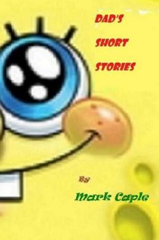 Cover of Dads Short Stories