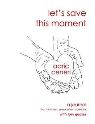 Cover of Let's Save This Moment