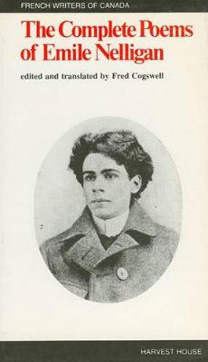 Cover of The Complete Poems of Emile Nelligan