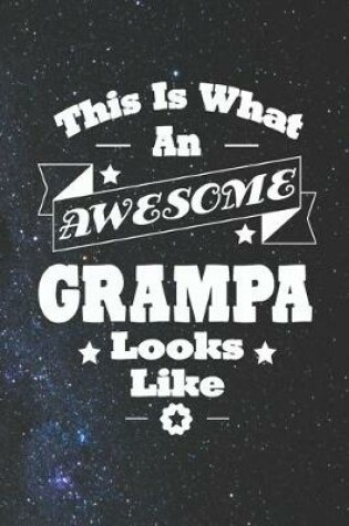 Cover of This Is What An Awesome Grampa Look Like