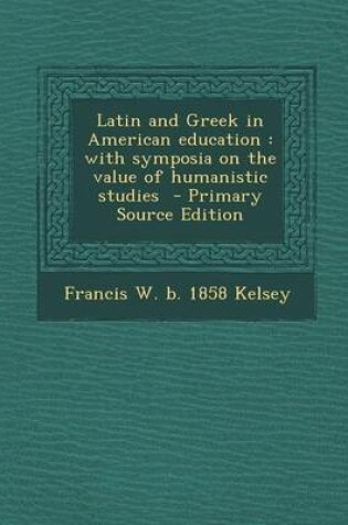 Cover of Latin and Greek in American Education