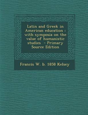 Book cover for Latin and Greek in American Education